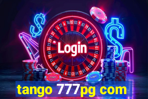 tango 777pg com